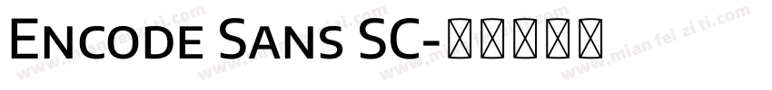 Encode Sans SC字体转换